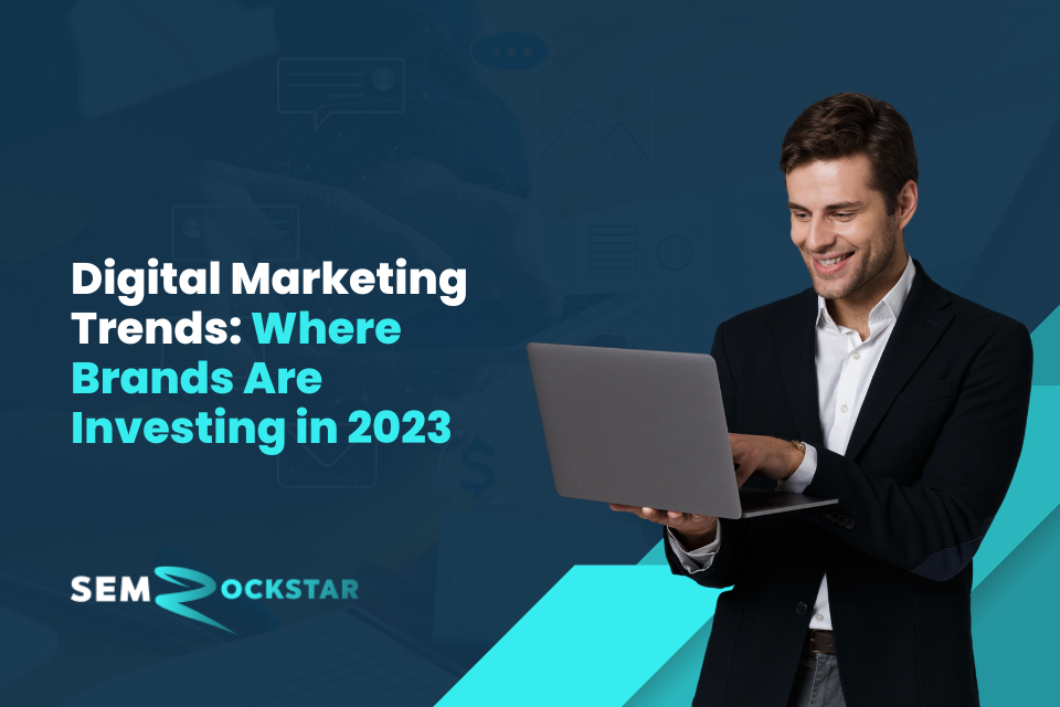 Digital Marketing Trends in 2023