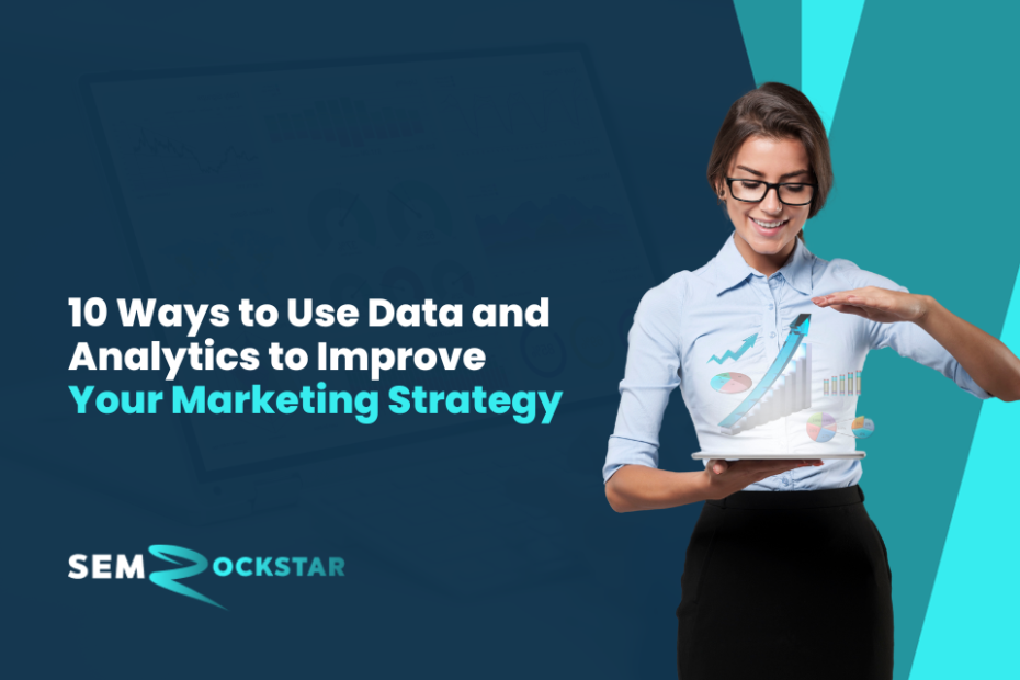 Data and Analytics in Marketing Strategy